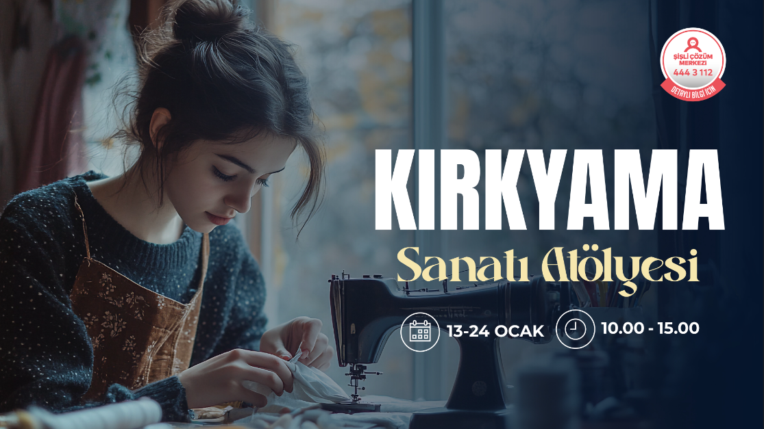 KIRKYAMA SANAT ATÖLYESİ BAŞLIYOR!